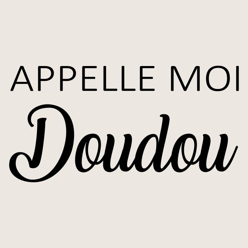 appelle moi doudou