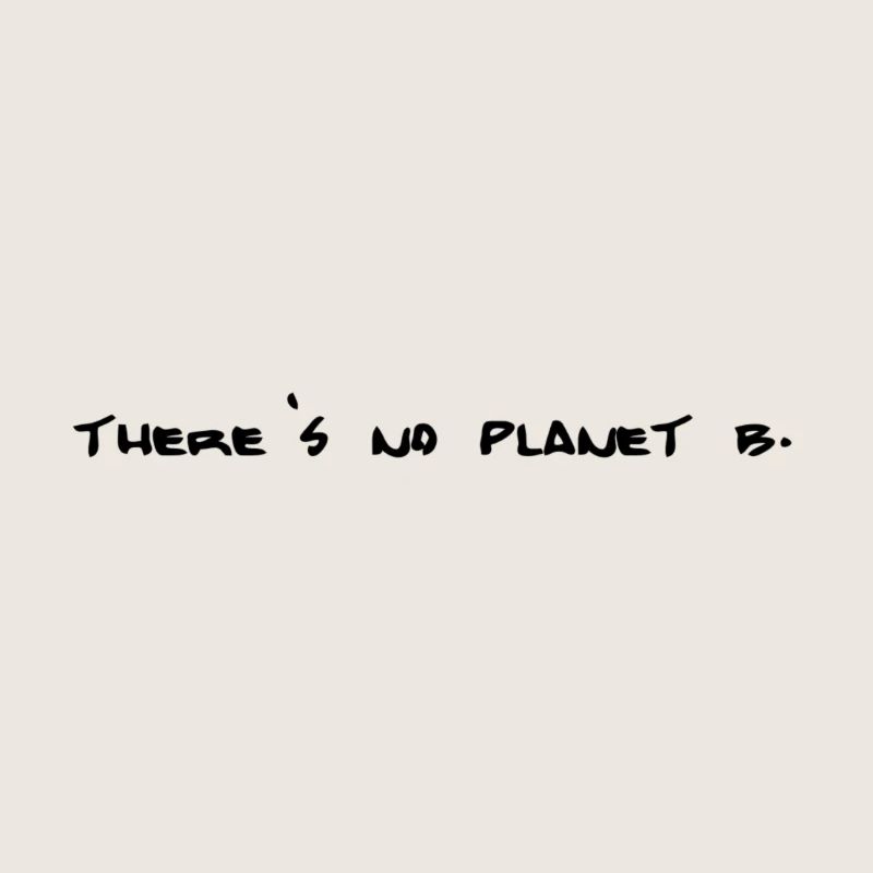 Il n'y a pas de planète B.