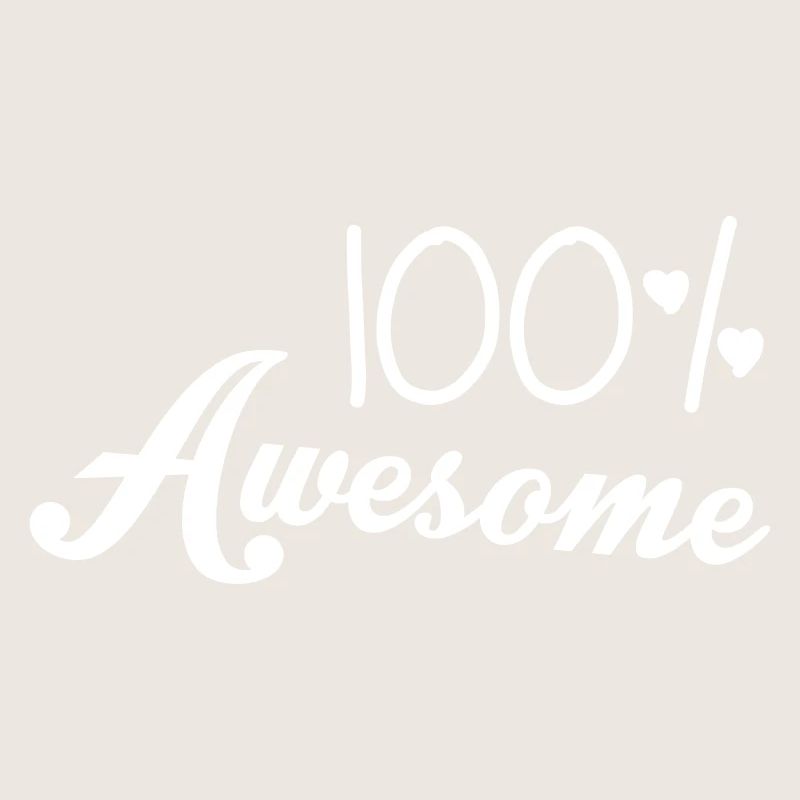 100% Awesome