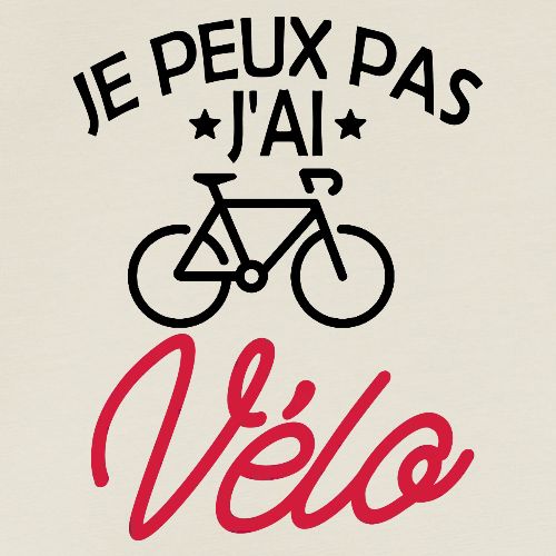 je peux pas j'ai vélo