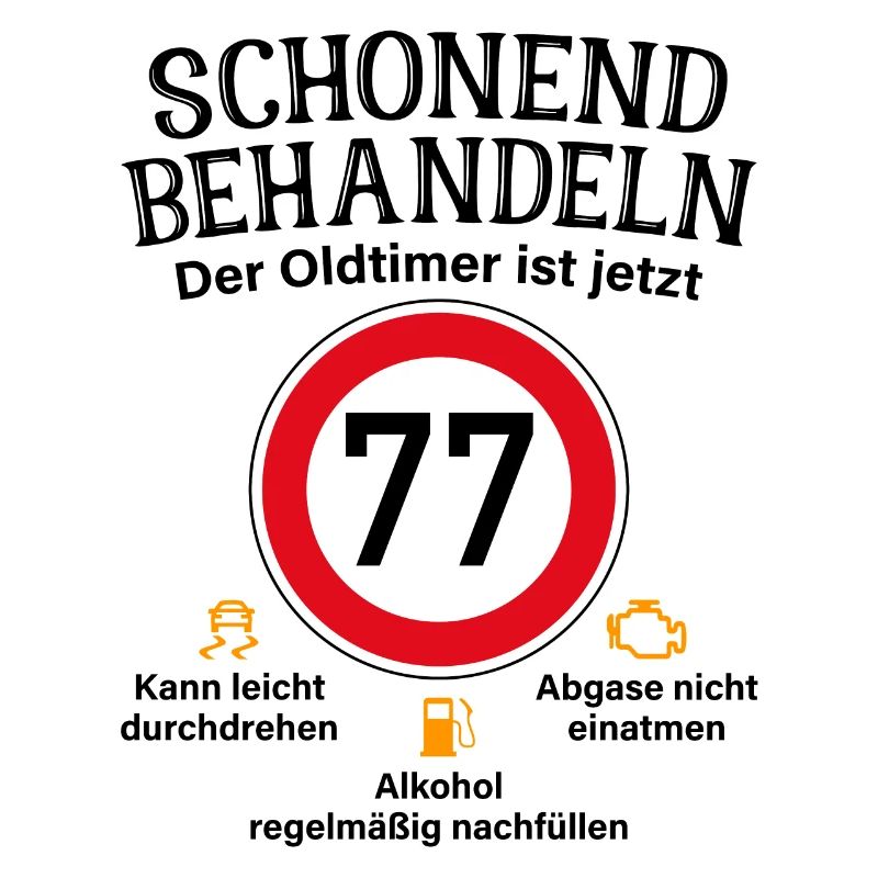 77. Geburtstag Schonend Behandeln Oldtimer Ist 77