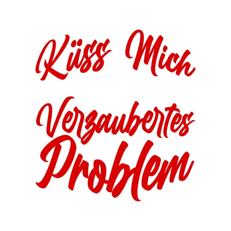 Küss mich ich bin ein verzaubertes Problem