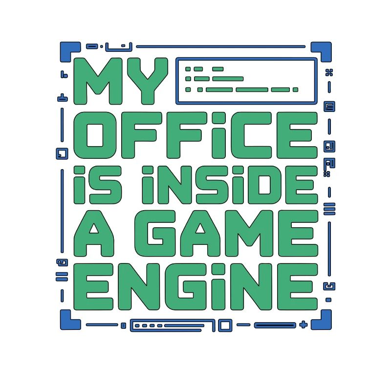 Game Developer My Office Is Inside Game Developer