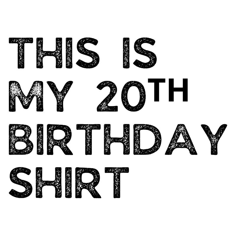 20. Geburtstag