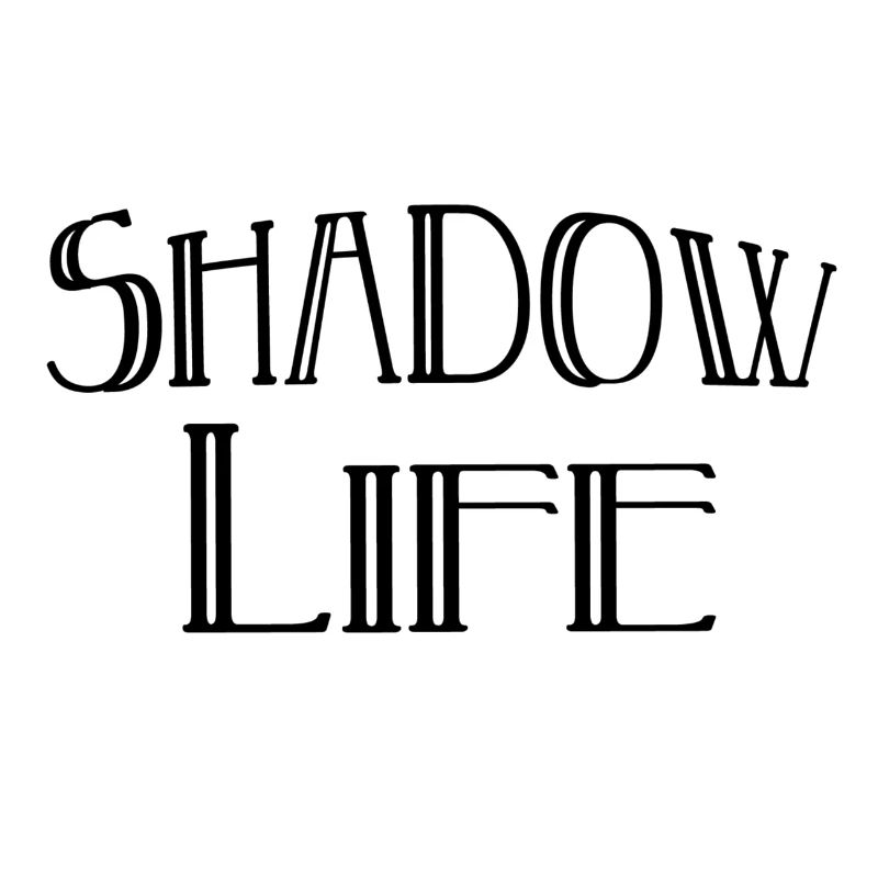 Shadow Life