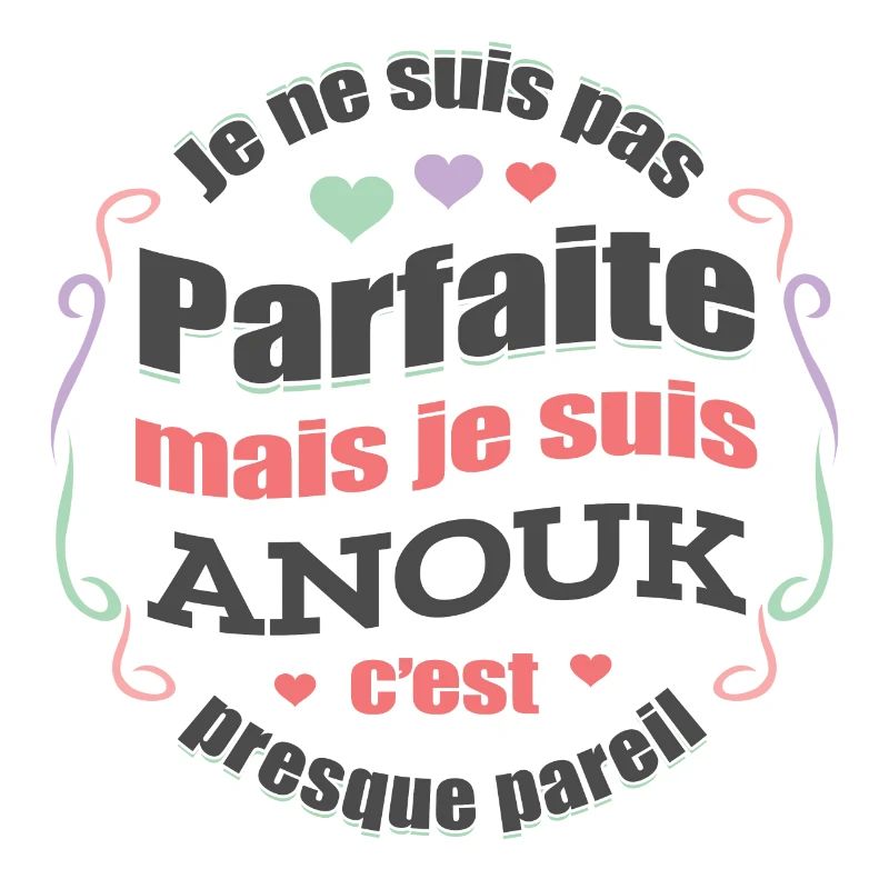 ANOUK PARFAITE - PRENOM ANOUK