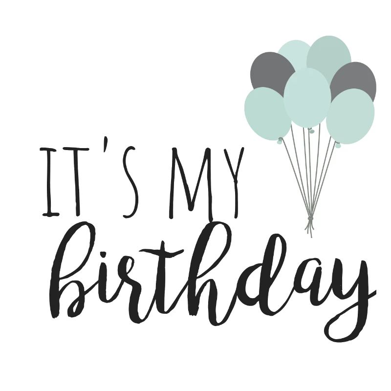 C’est mon anniversaire