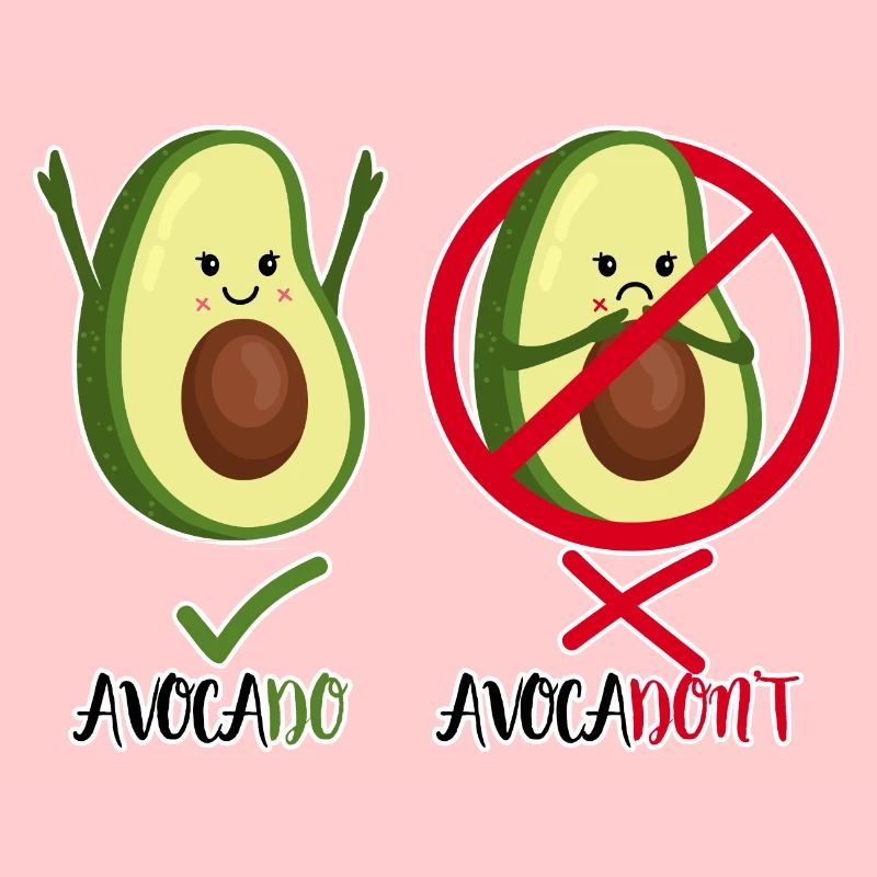 Avocado - Avocadon't - Avocado Spruch Motivation