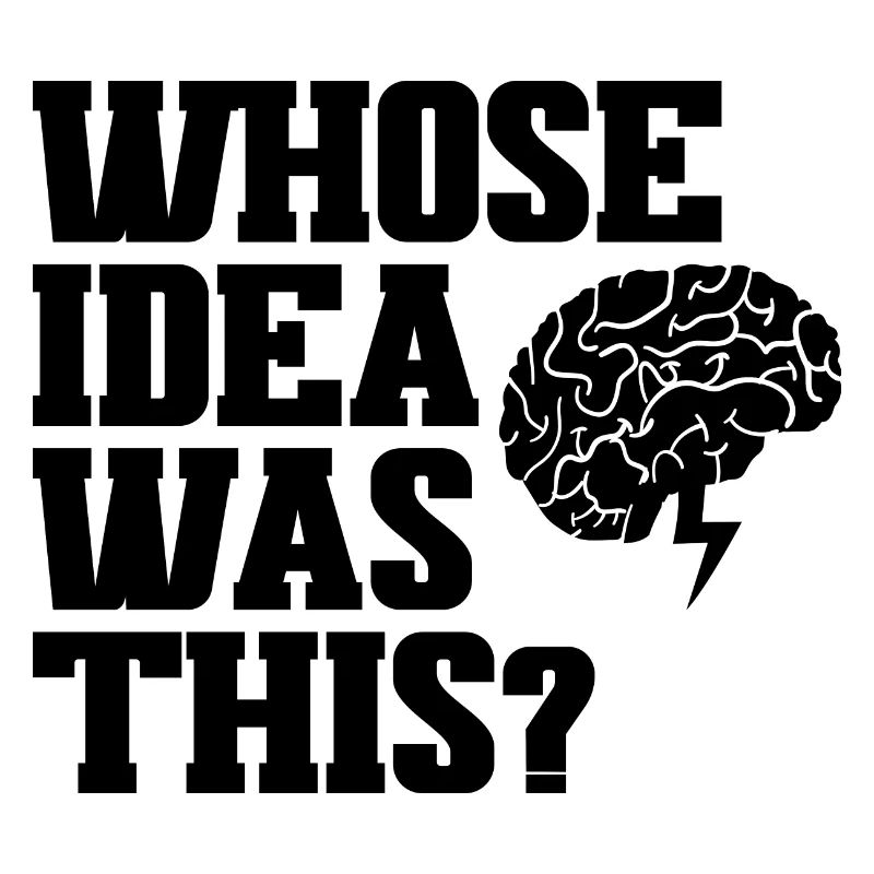 Whose Idea Was This 3