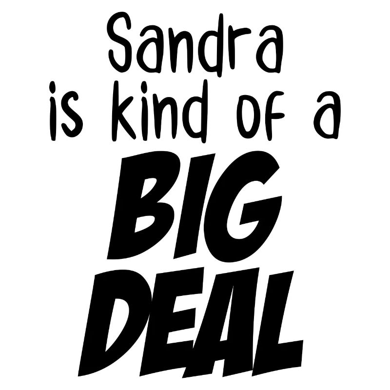 Sandra ist eine große Sache