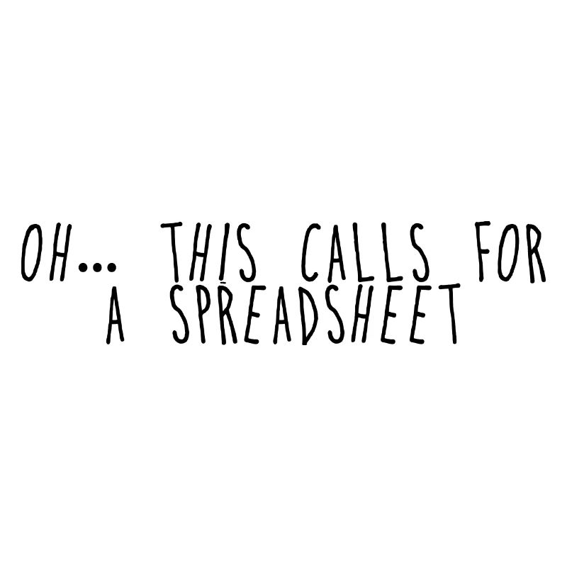 This Calls For A Spreadsheet 3