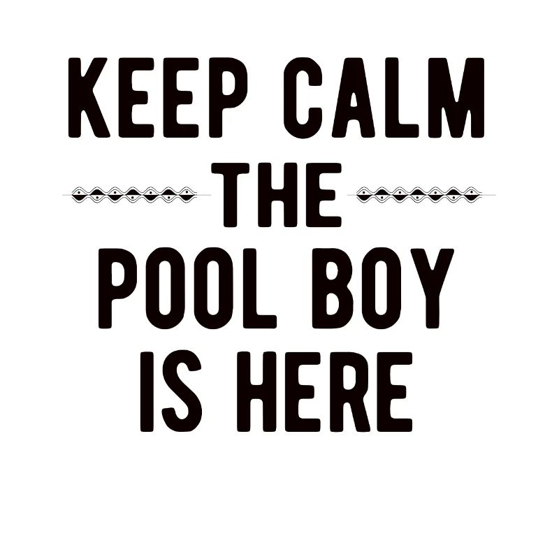 Pool Boy: Keep Calm