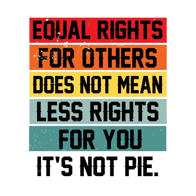 Equal Rights For Others Does Not Mean Less Rights