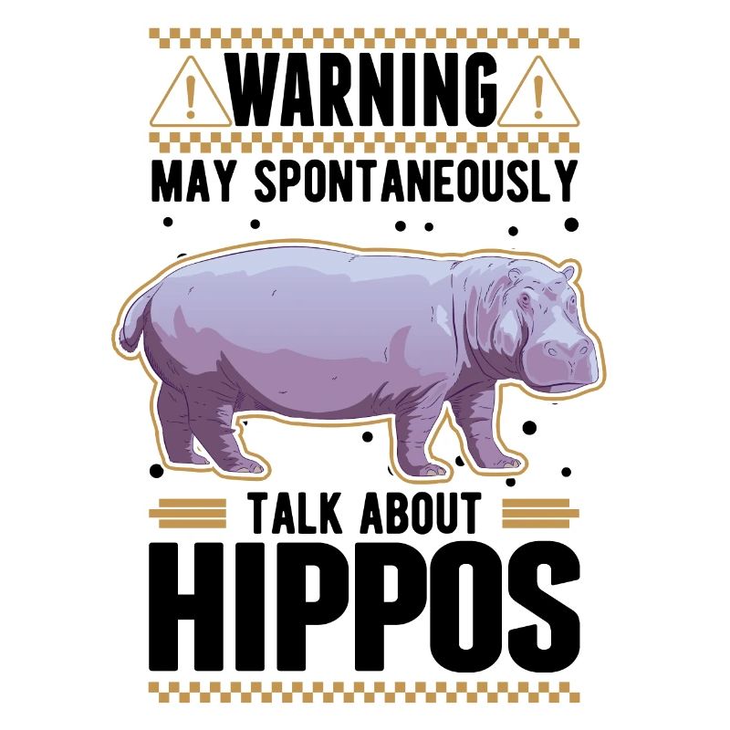Warning Hippo Hippo Hippo Hippo