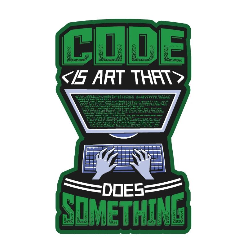 Code Ist Eine Kunst, Die Etwas Tut Programmierung