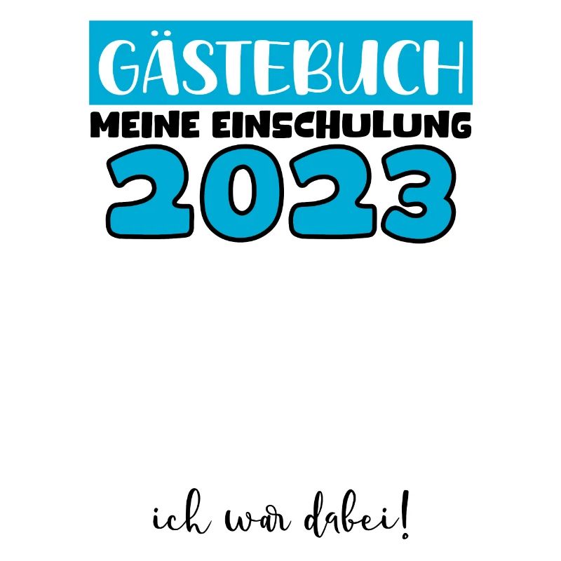 Gästebuch Einschulung 2023 Bitte Eintragen Schule
