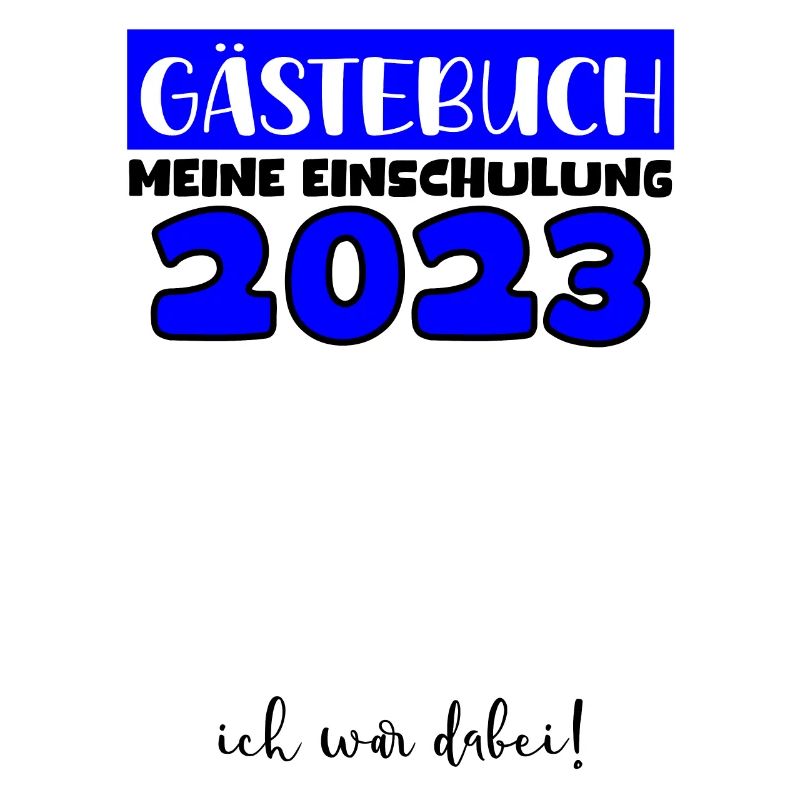 Gästebuch Einschulung 2023 Bitte Eintragen Schule