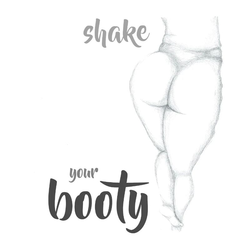 Shake your Booty