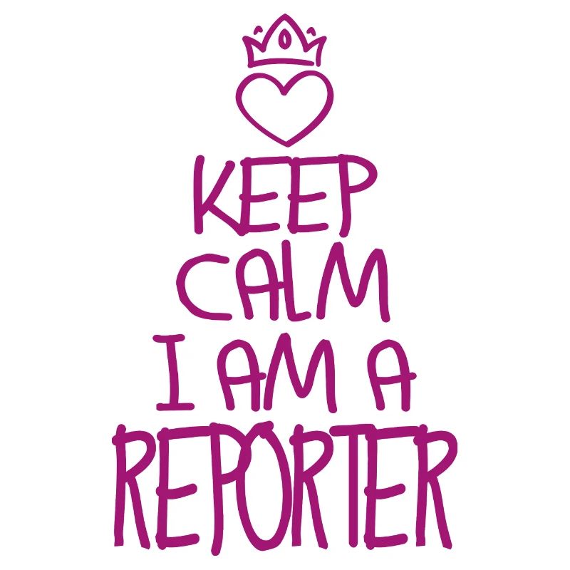 Keep Calm Reporter cool Reporter Geschenk