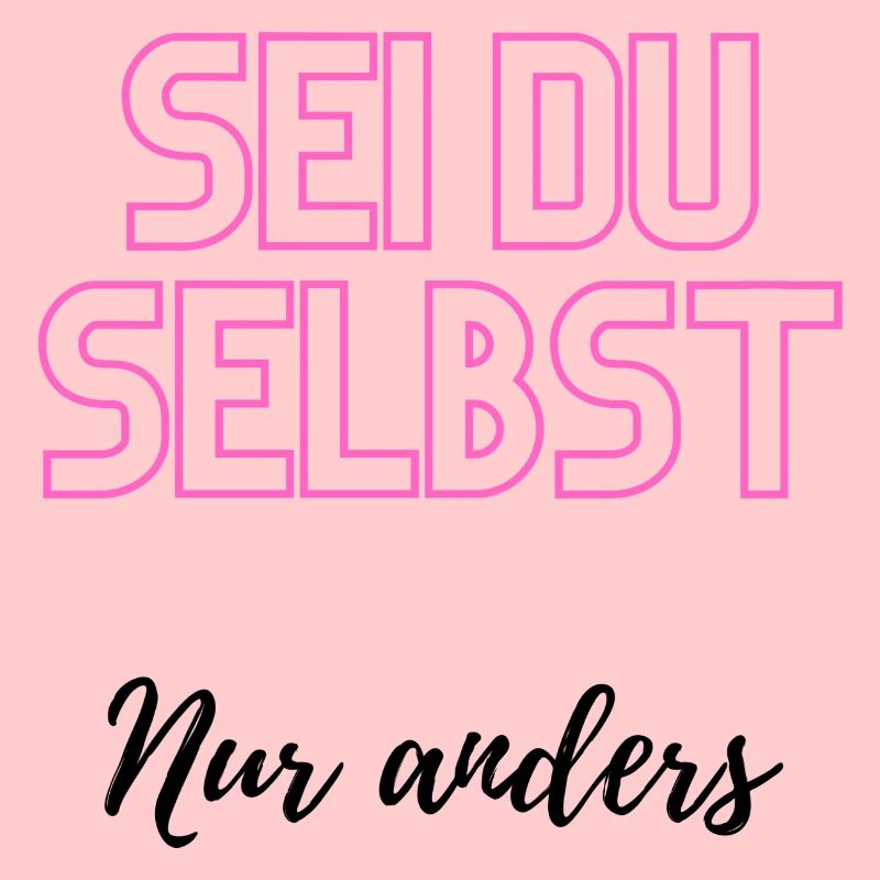 Sei du selbst, nur anders