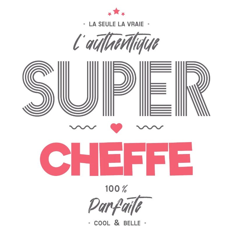 L authentique super cheffe