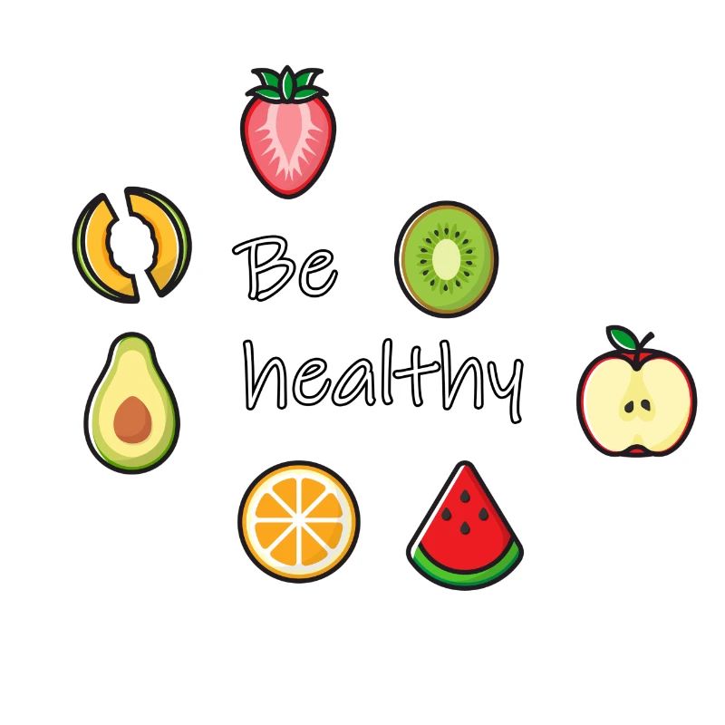 Be healthy