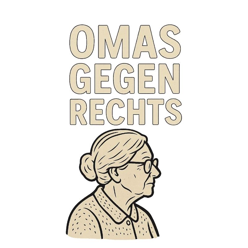 Anti-Rechts Statement Omas gegen rechts