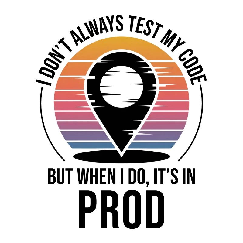 Entwickler Programmierer Programmierer Prod Testing Humor