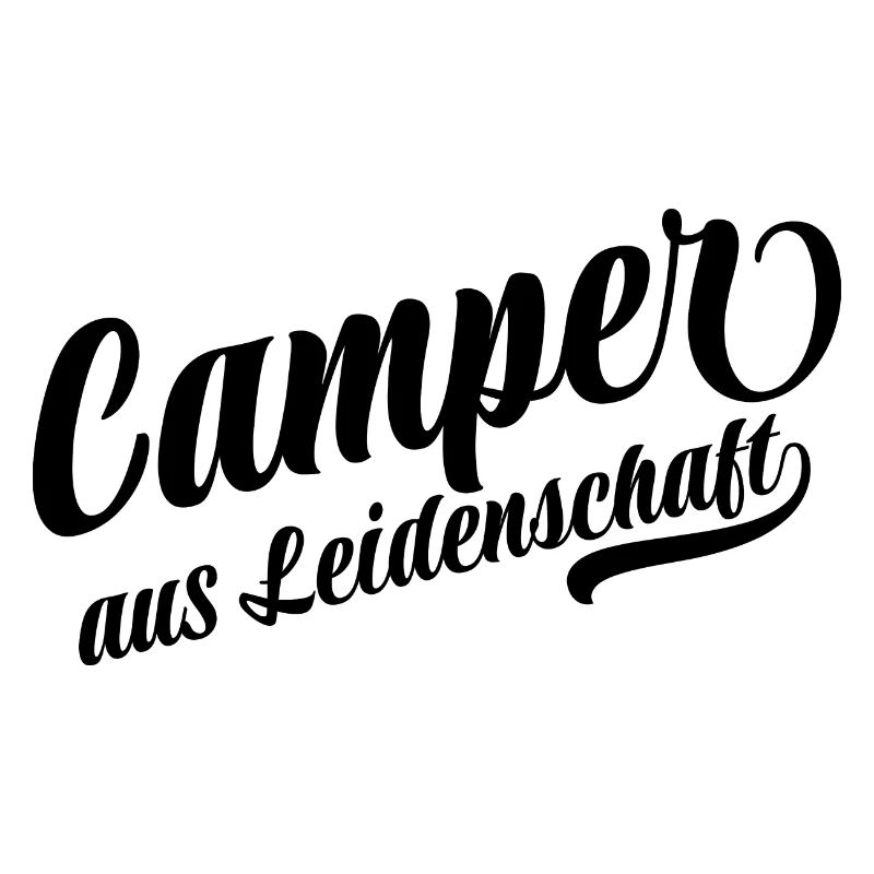 Camper aus Leidenschaft - Camping - Spruch