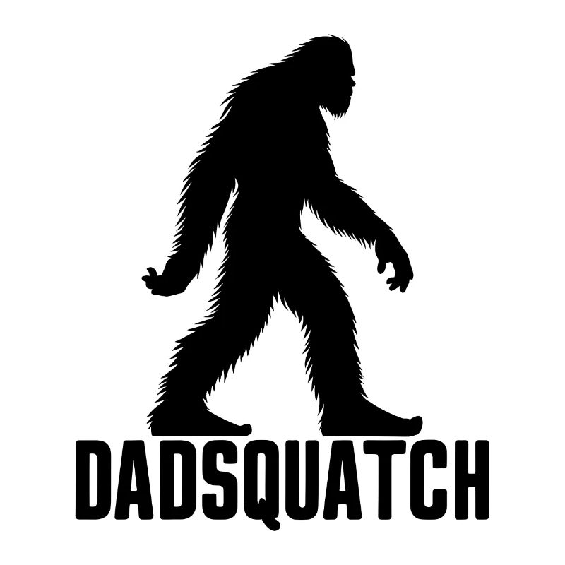 Bigfoot DADSQUATCH Dad Dad Dad Gift