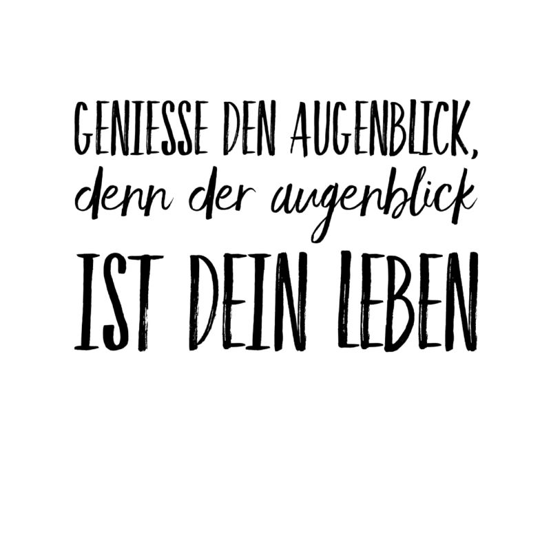 das Leben ist jetzt