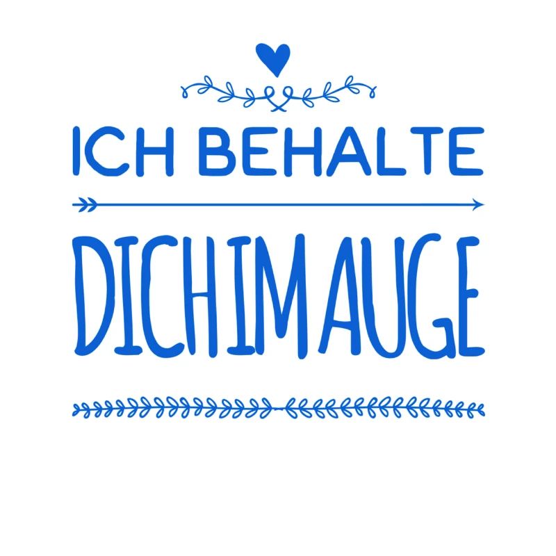 ich behalte dich im Auge