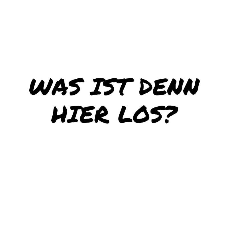 was ist denn hier los?