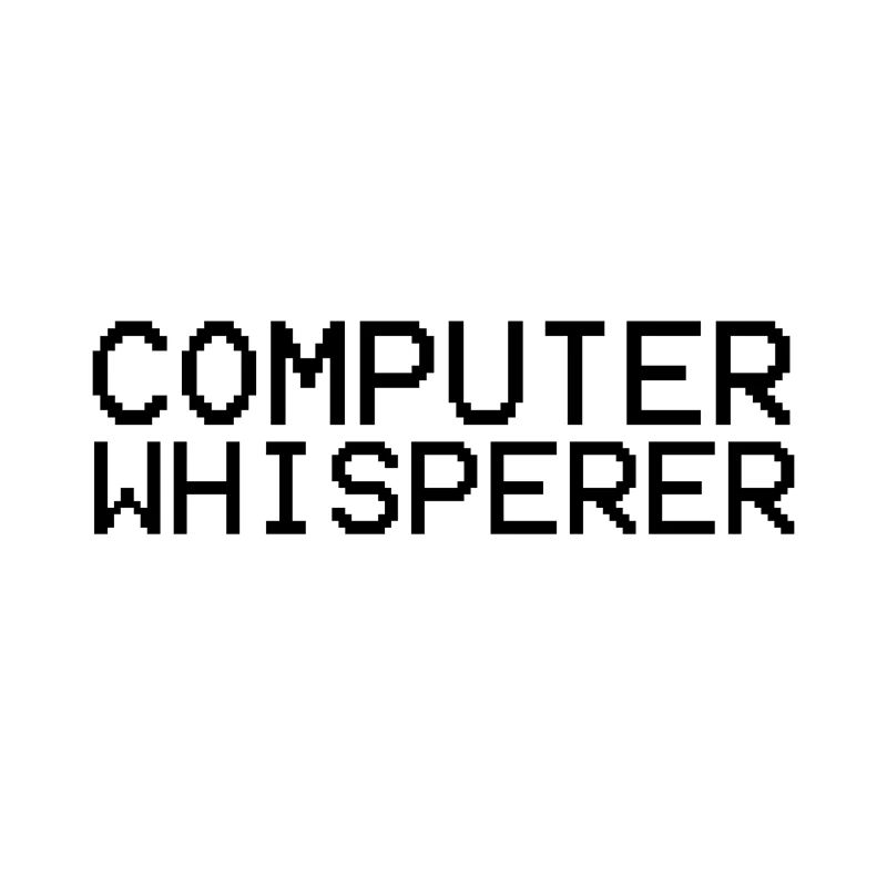 DER COMPUTER FLÜSTERER! GESCHENKIDEE FÜR NERDS!