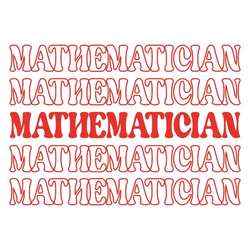 Mathematician Math Expert Math Whiz Math Genius