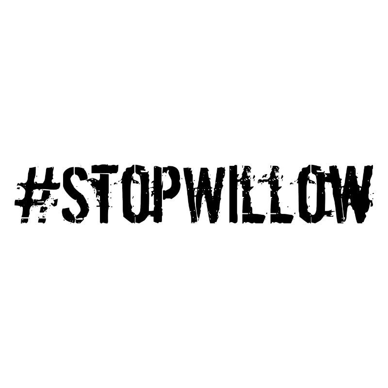 Protect Our Planet Preserve Future Stop Willow
