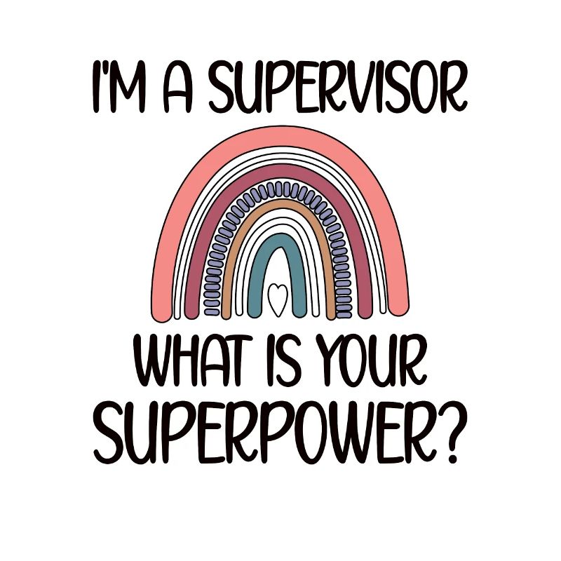 Supervisor Appreciation Supervisor Head