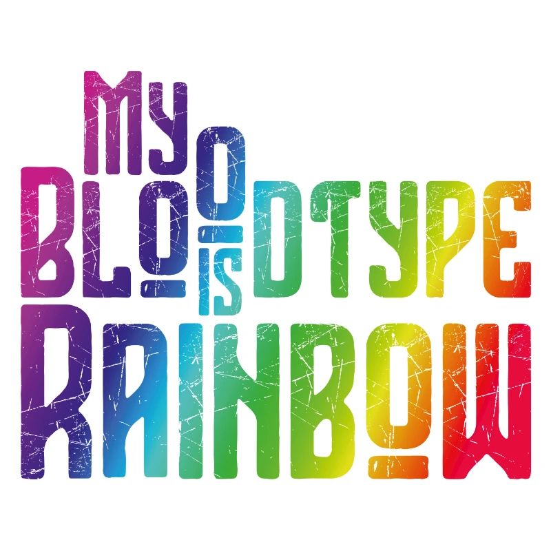 My Bloodtype is Rainbow - tolerance and peace