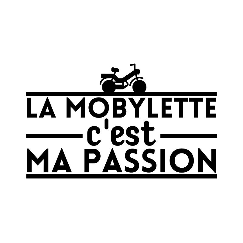 La mobylette c'est ma passion