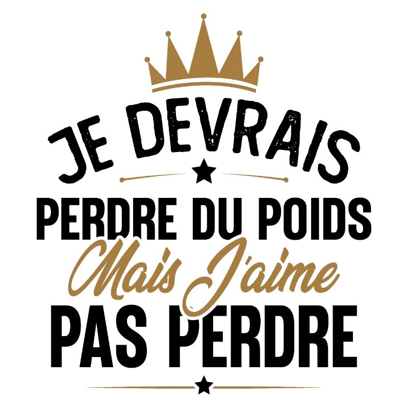 Je devrais perdre du poids mais j'aime pas perdre