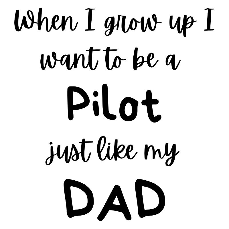 Ich möchte ein Pilot wie Papa werden