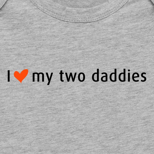 I love my two daddies