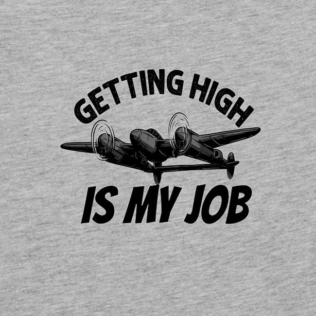 Getting high is my job