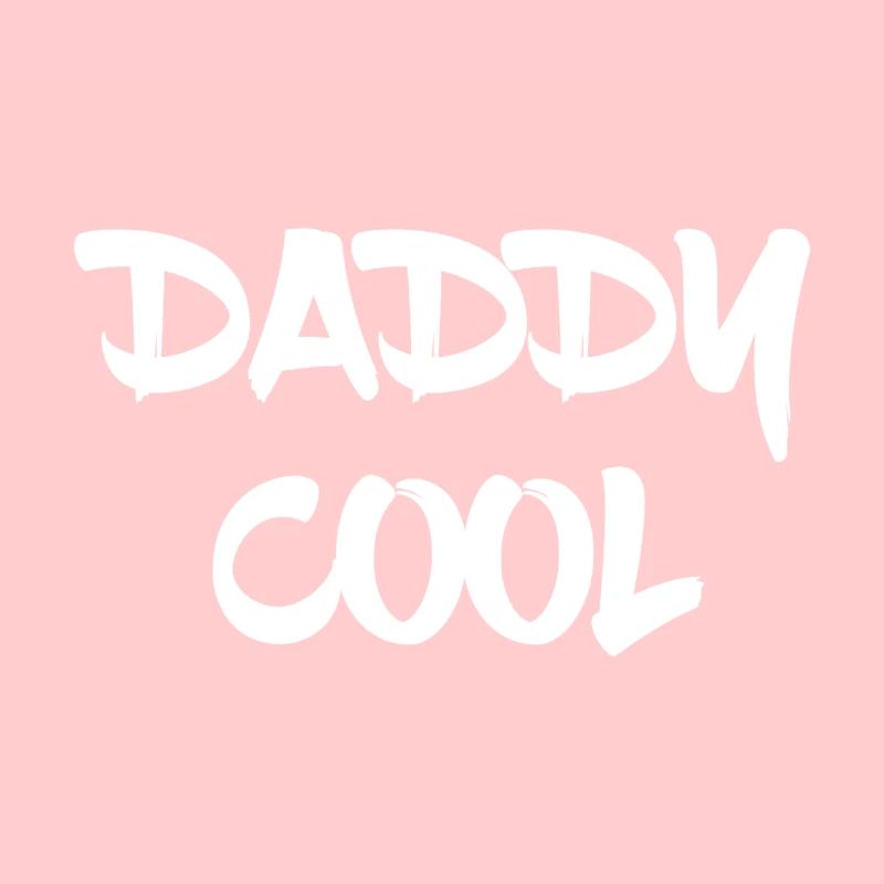 Daddy cool