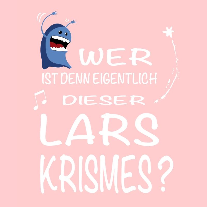 Wer ist denn eigentlich dieser Lars Krismes?