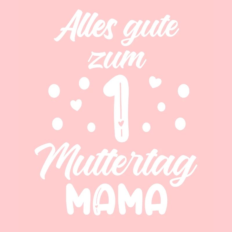 Muttertag - Erster Muttertag