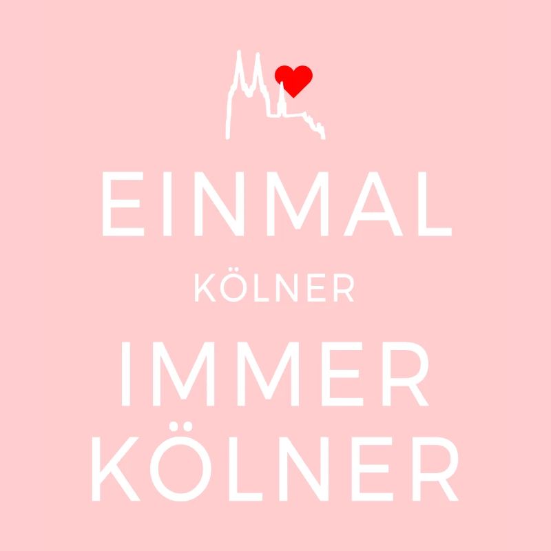 Köln Einmal Kölner Immer Kölner Karneval Kölsch