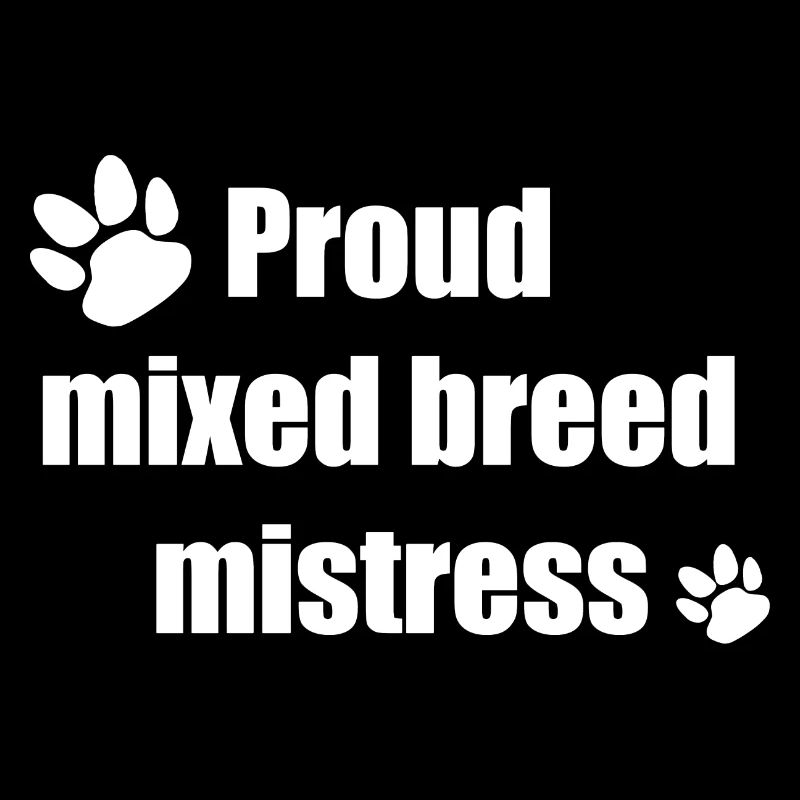 hundesprüche frauen, MixedBreed mistress