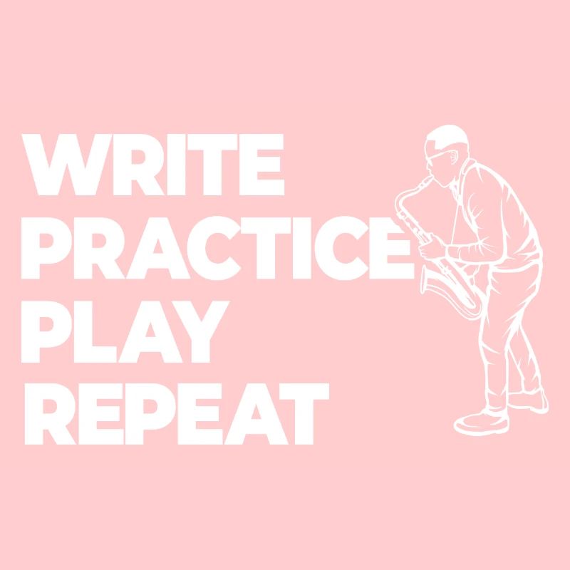 Writing, practicing, playing, repeating