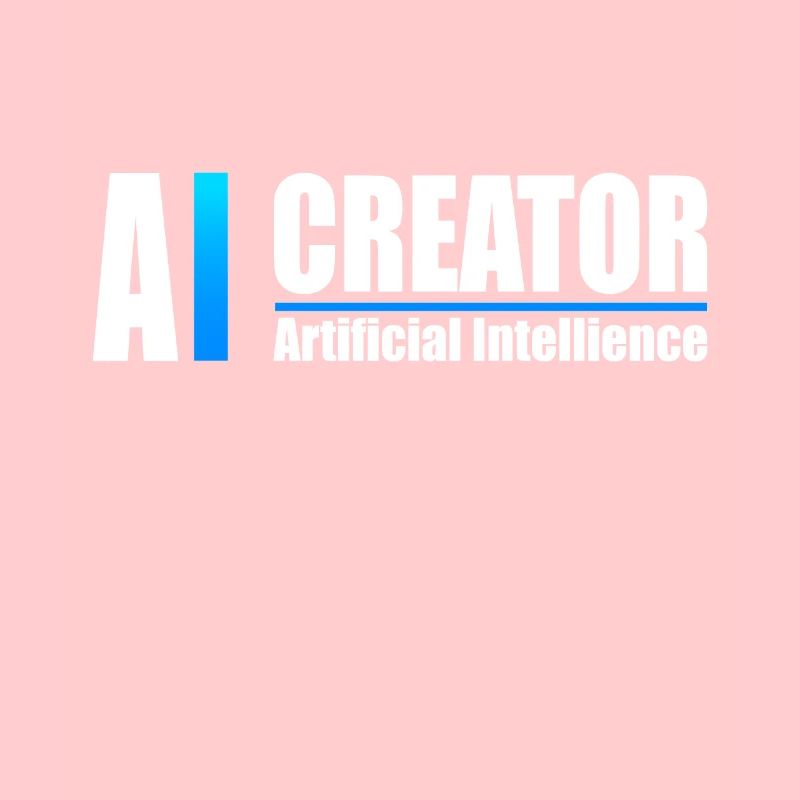 AI Creator Artificial Intelligence Enthusiast